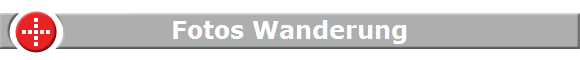 Fotos Wanderung
